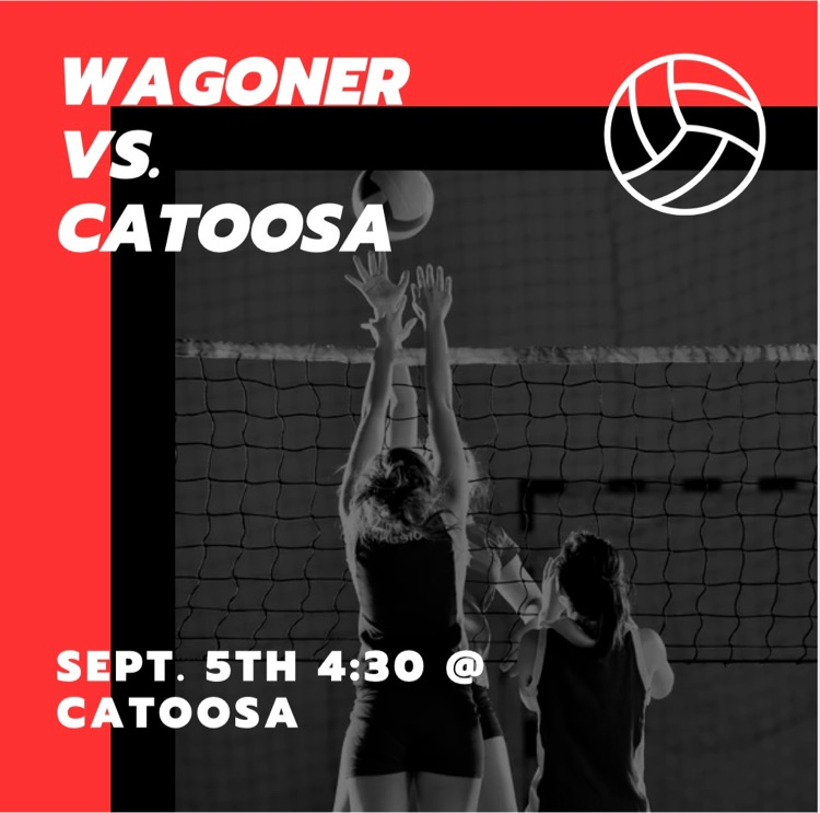 volleyball at Catoosa 4:30 tonight